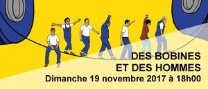 Des bobines et des hommes