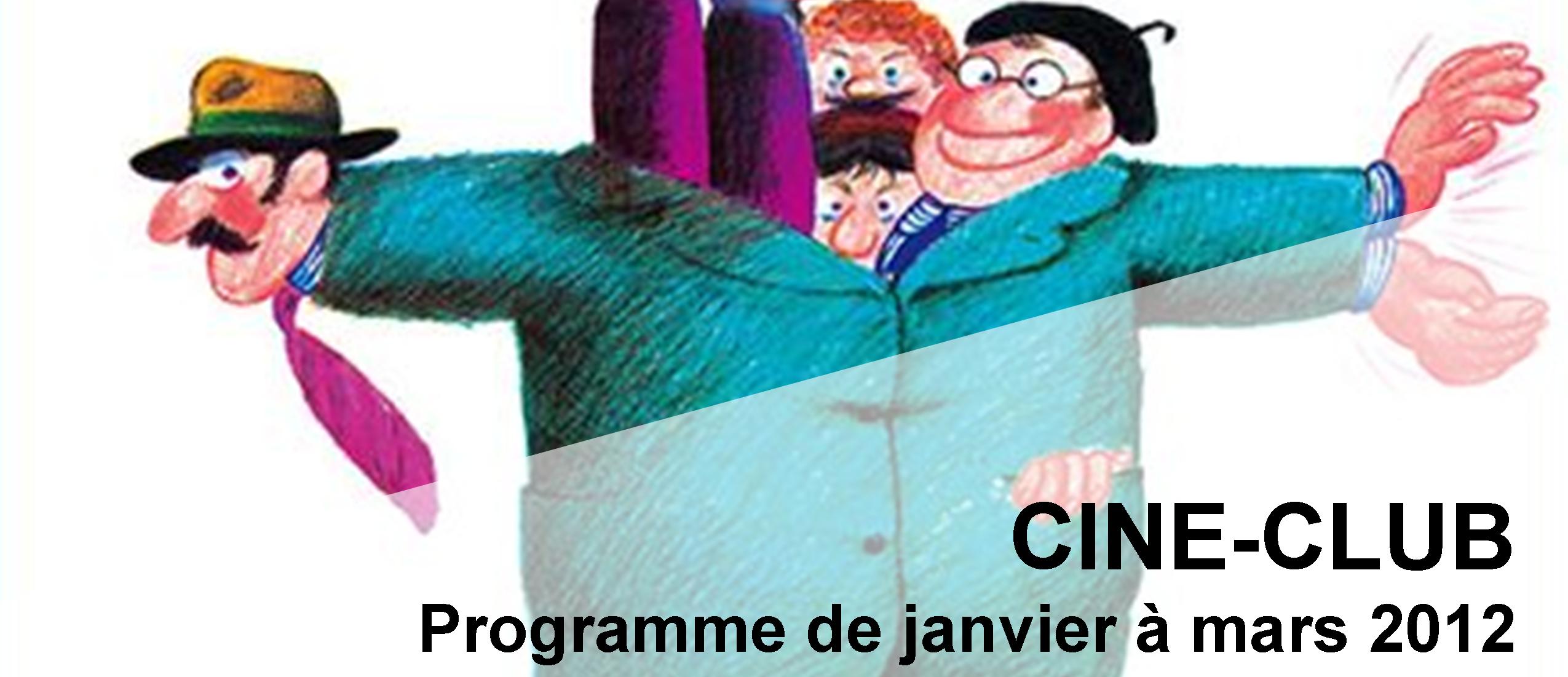 Bandeau Ciné Club janvier - mars 2012