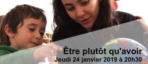 Etre plutot qu'avoir